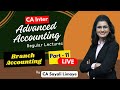 CA Inter | Adv Accounting | Branch Accounting Part 11 | For May 26/Sep 26 | By CA Sayali mam |