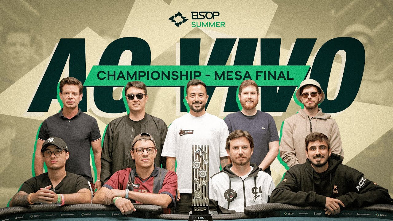 AO VIVO | MESA FINAL DO BSOP CHAMPIONSHIP - BSOP SUMMER 2026 - 🏆 R$1.000.000 PARA O CAMPEÃO