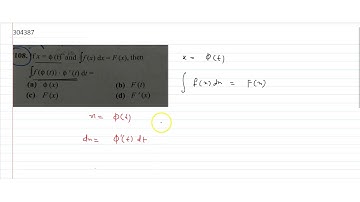 if `x=phi(t)` and `intf(x)dx=F(x)` then `intf(phi(t))phi