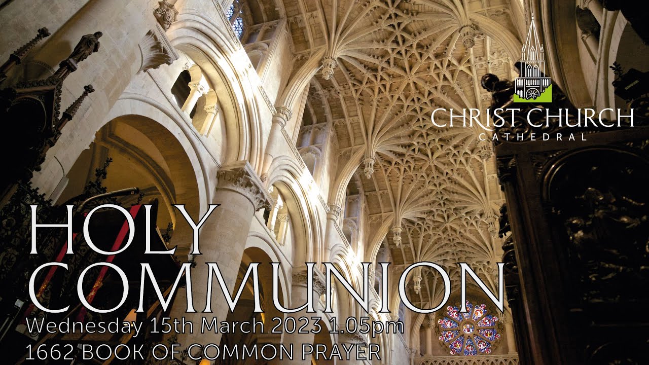 Holy Communion Wednesday 15th March 2023 1.05pm - YouTube