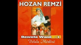 Hozan Remzi - Gıcloke / Ninaye