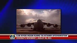 3 Hmong Tv Newsbrief August 30, 2021 Lub Nyob Hoom Kawg Ya Tawm Hauv Afghanistan.