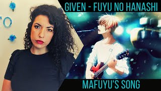 GIVEN - Fuyu no Hanashi / Mafuyu's Song - Female Cover by Kobato (Italian & English sub)