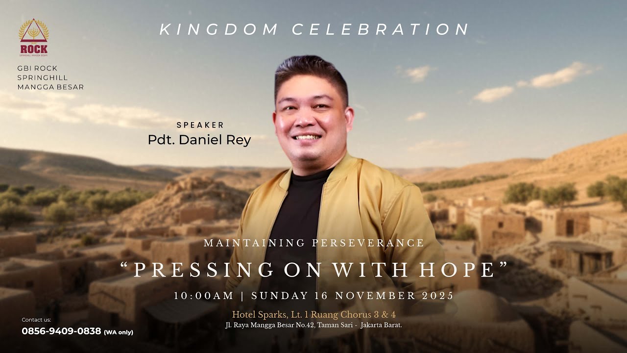 Pdt. DANIEL REY | MAINTAINING PERSEVERANCE | MINGGU 16 NOVEMBER 2025 ...
