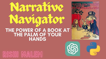 Narrative Navigator Program w/ Python | Rishi Nalem