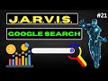 AI Explores the Digital Realm with Google Search Integration! 🌐🔍|| how to make jarvis