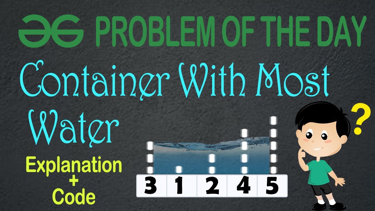Container With Most Water || | Problem of the Day || gfg potd - YouTube