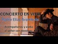 CONCIERTO EN VIVO - PADRE ELIAS ARAMBULA