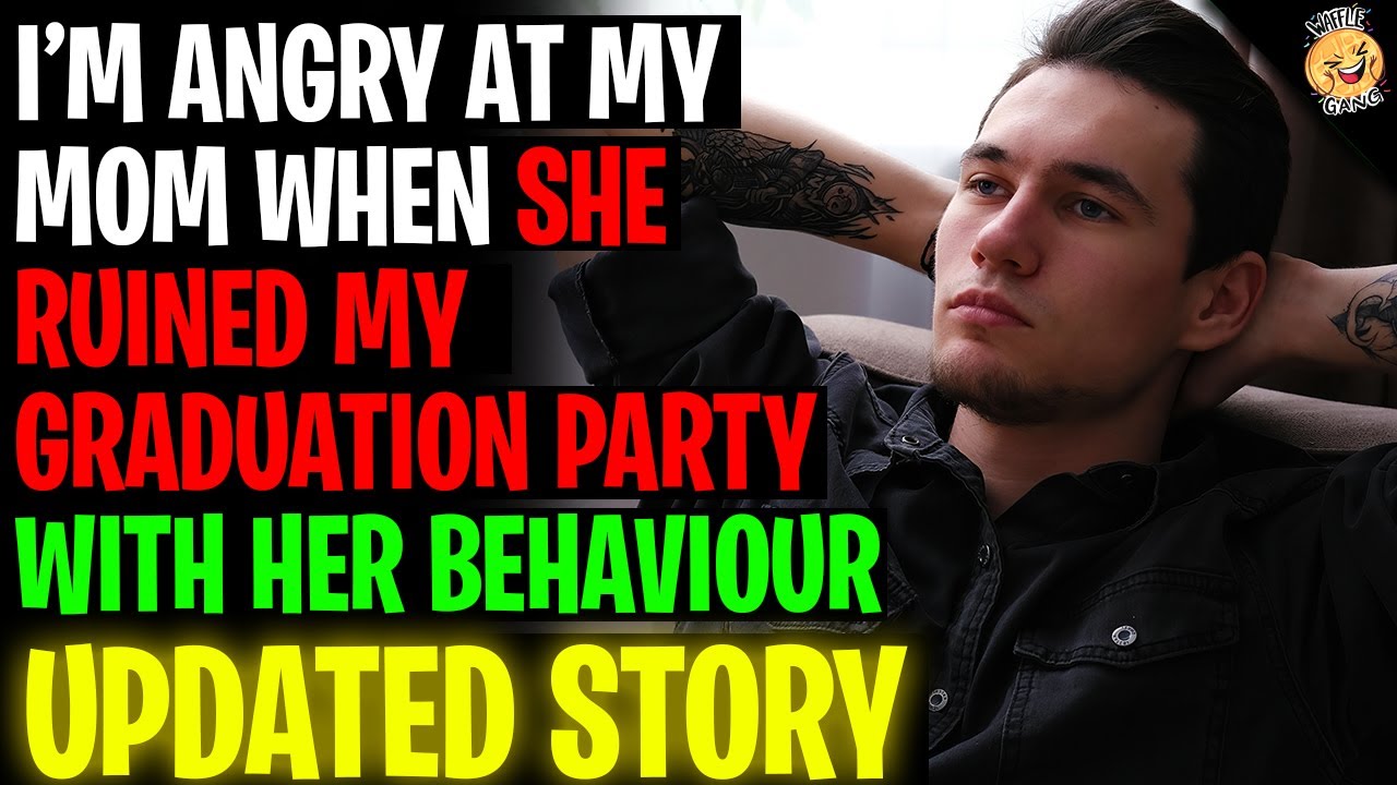 I'm ANGRY At My Mom When She RUINED My Graduation Party With Her