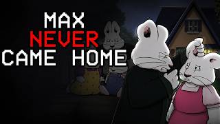 Max And Ruby's Parents Were NEVER Coming Back... | Max & Ruby 0004 Analog Horror Reaction