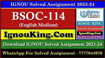 BSOC 114 (English Medium) IGNOU Solved Assignment 2023-24 (Exam Session : June 2024, Dec 2024)