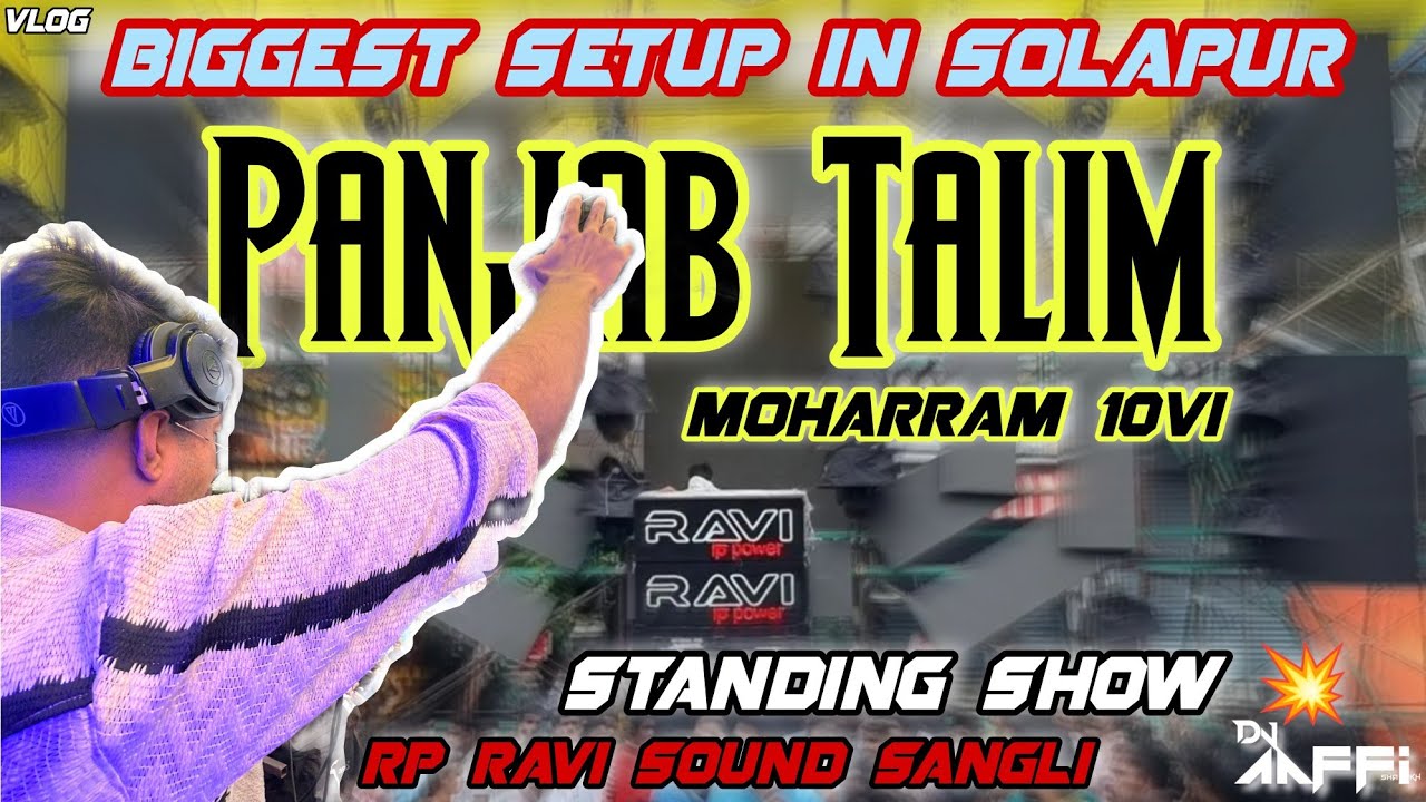Biggest Dj Setup In Solapur | Muharram Solapur 2024 | Ravi Sound Sangli | Dj Aaffi Official