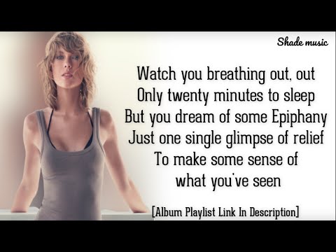 Taylor Swift - Epiphany [HD Lyrics]