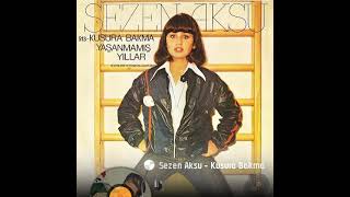 Sezen Aksu Kusura Bakma 1977