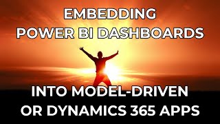 Dynamics 365 2MT Episode 143: EMBEDDING POWER BI DASHBOARDS INTO POWERAPPS AND DYNAMICS 365
