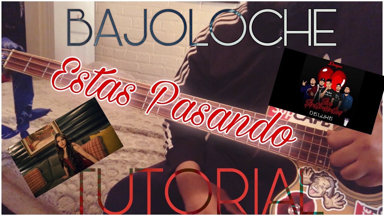 Estas Pasando Designó Bajoloche Tutorial ( Tabs ) 💯 YouTube