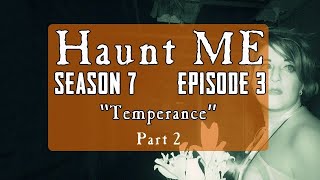 Belvoir Winery (Part 2) - Haunt ME - S7:E3