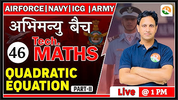 Airforce Maths Classes | Quadratic Equation for Airforce |Airforce Maths Preparation 2023