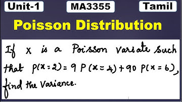 MA3355 | MA3391 | MA3303| Probability and Random Variables | Problem 3| Poisson Distribution | Tamil