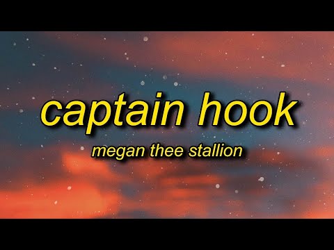 Megan Thee Stallion - Captain Hook (Lyrics) | i go shopping want it then i cop it *TOP TIK TOK SONGS