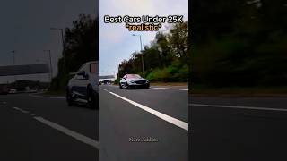 Best Cars Under 25K...
