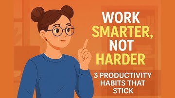 Work Smarter, Not Harder: 3 Productivity Habits That Stick | English Practice for Beginners