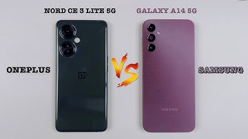 Speed Test: OnePlus Nord CE 3 Lite 5G vs Samsung Galaxy A14 5G