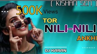 DJ JANGHEL X DJ GOL2 -TOR NILI NILI ANKHI |CG DJ SONG| CG REMIX BY DJ KARAN @DJSHIVAM