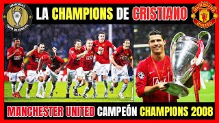 🔥 MANCHESTER UNITED 👹 de Cristiano RONALDO 🏆🏆🏆 Campeón  CHAMPIONS League (2008)