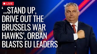 LIVE News | Viktor Orban Warns of European 'War Hawks' and Industrial Decline
