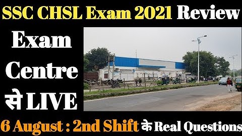 SSC CHSL LIVE Exam Review & Analysis | 06th August 2021 2nd Shift 100% Real Questions | Shiksha News