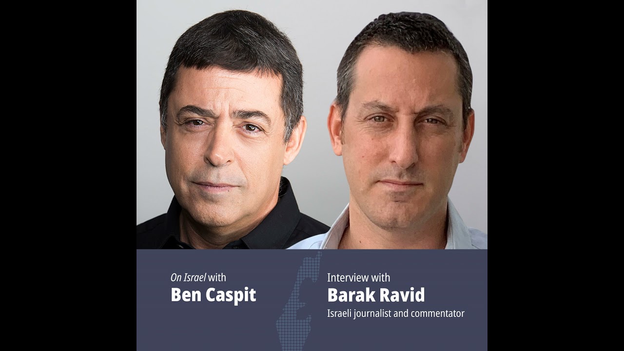 Israeli journalist Barak Ravid tells how the Abraham Accords came about