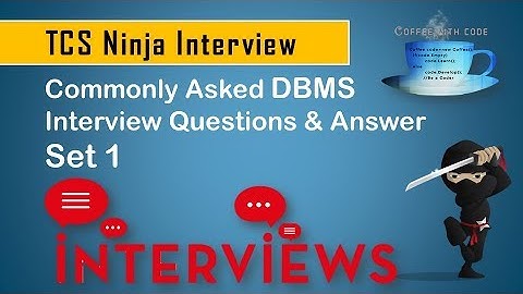 TCS Ninja | Commonly Asked DBMS Interview Questions & Answer | Set 1