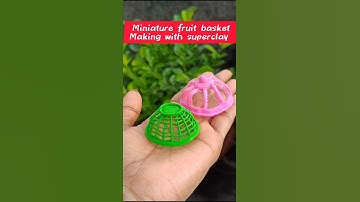 easy and simple superclay art || miniature round fruit basket #shorts #ytshorts #explore #trending