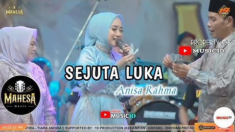 SEJUTA LUKA - Anisa Rahma || Mahesa Music Live Karanggeneng Lamongan