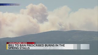 Prescribed Burn Ban bill stalls in committee
