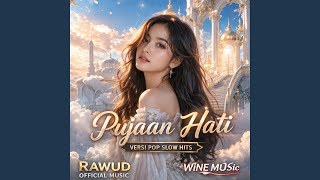 Download lagu Pujaan Hati - Versi Pop Slow Hits