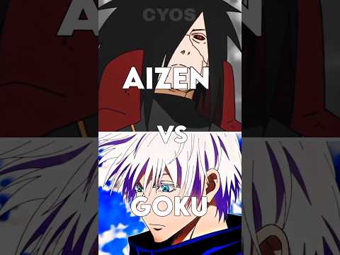 Aizen vs Goku