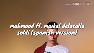 Mahmood ft. Maikel delacalle - soldi (version spanish) testo-letra-lyrics Resimi