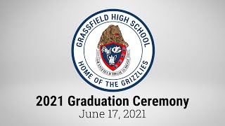 Grassfield High School - 2021 Graduation Ceremony