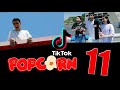 Popcorn 11 - TikTokers