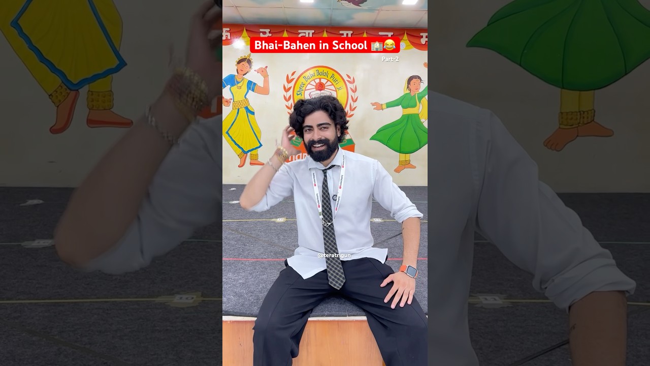 Bhai Bahen in School 😂 Part-2 #shorts #ytshorts #teratrigun #comedy #bhaibahen