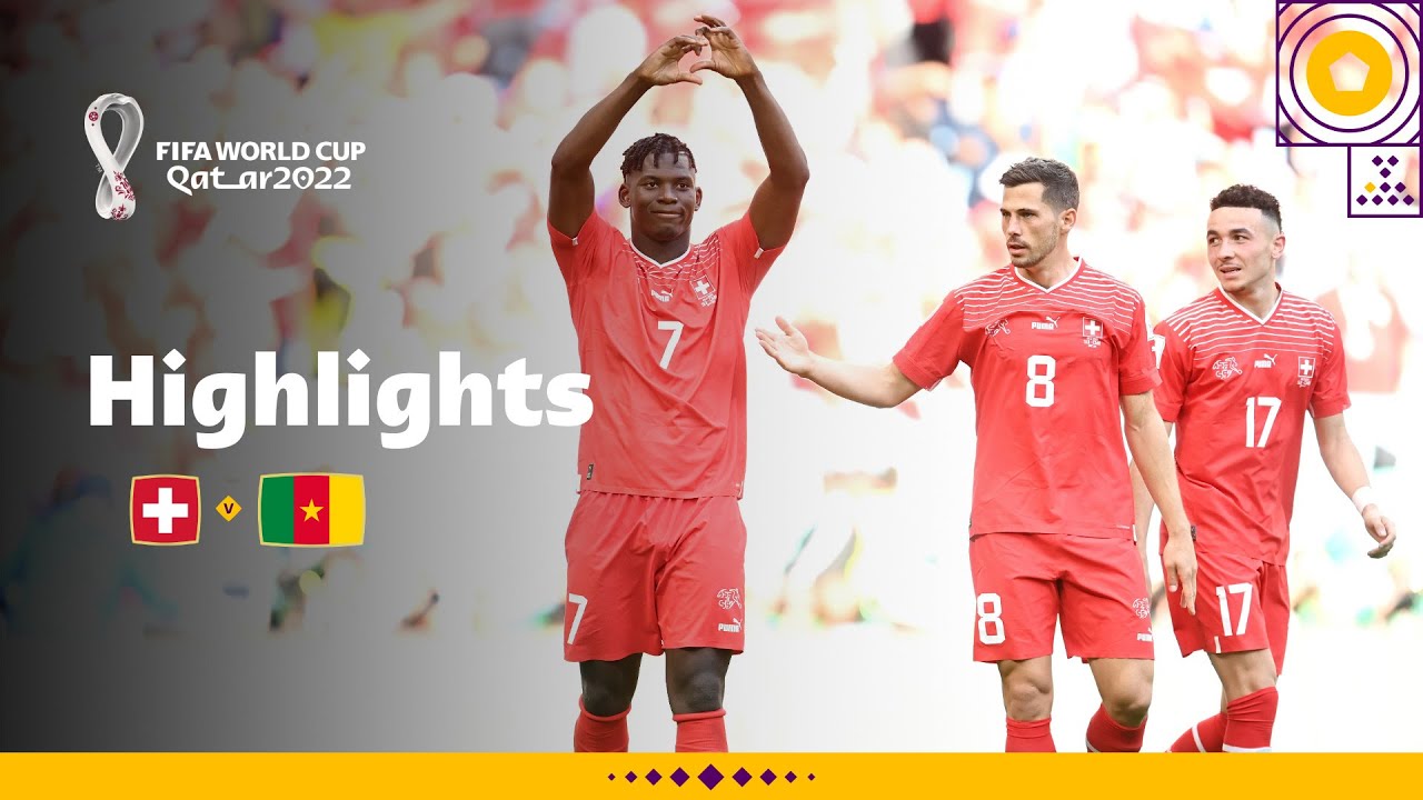 Embolo Delivers Switzerland v Cameroon highlights FIFA World Cup Qatar 2022
