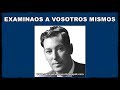 EXAMINAOS A VOSOTROS MISMOS (Neville Goddard - 18-11-1968)