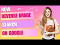 How to Use Google for Reverse  Any Image Search |WP image|