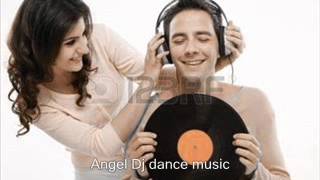 AngelDj dance music 4