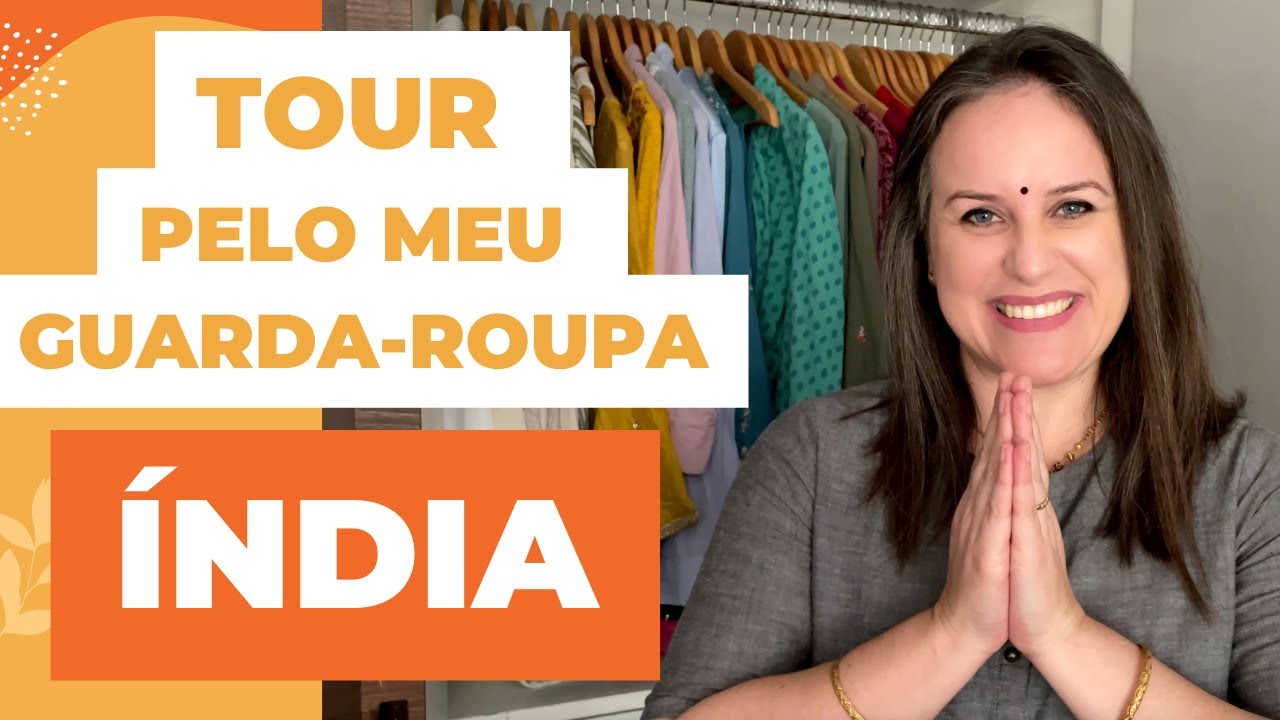 TOUR PELO MEU GUARDA ROUPA INDIANO | MEUS SARIS | ORGANIZAÇÃO E DESAPEGO | BRASILEIRA NA ÍNDIA