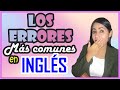 NO 😲 cometas estos ERRORES ❌ en INGLÉS 👩🏻‍🏫