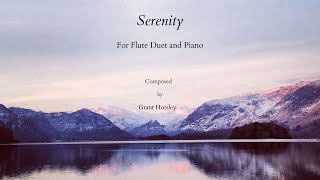 Serenity for Flute Duet and Piano. Original Composition by Grant Horsley
