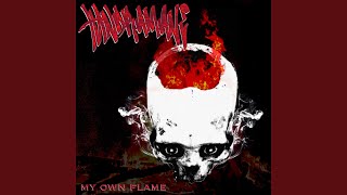 MY OWN FLAME